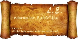 Ledermeier Eulália névjegykártya